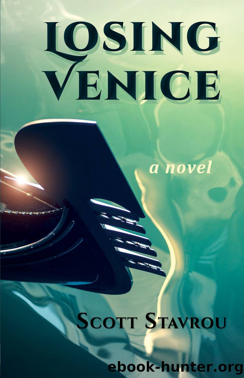 Losing Venice by Scott Stavrou