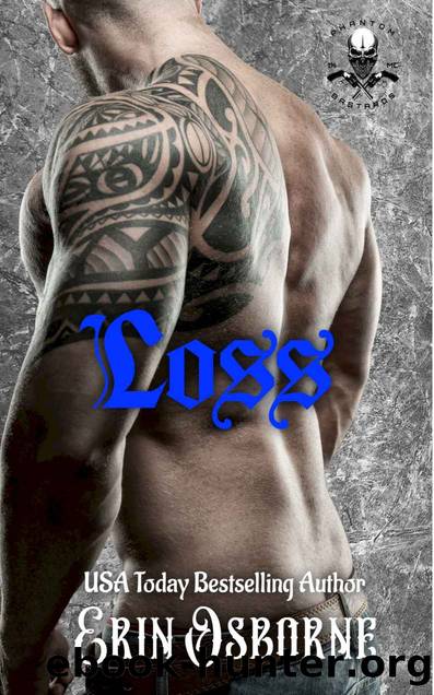Loss (Phantom Bastards MC: 2nd Generation Book 1) by Erin Osborne