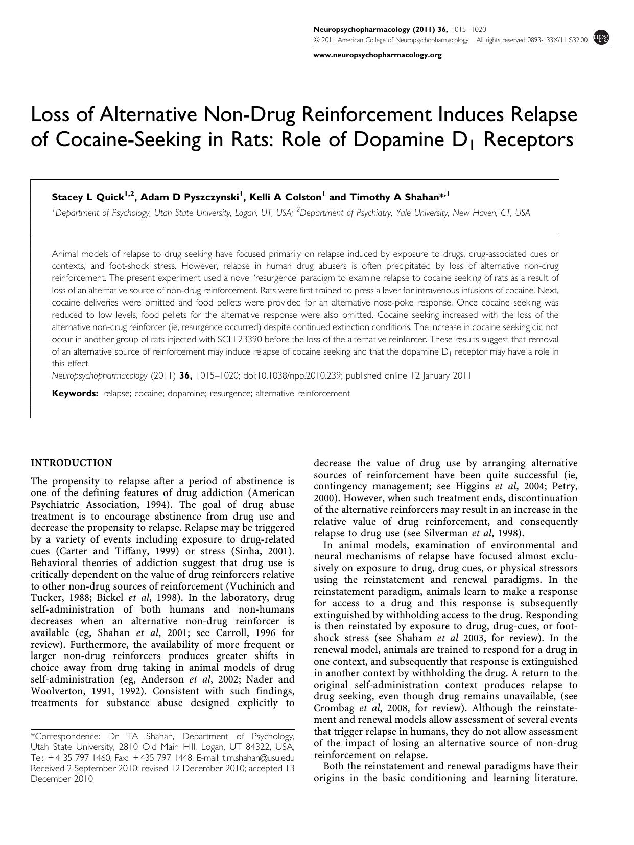 Loss of Alternative Non-Drug Reinforcement Induces Relapse of Cocaine-Seeking in Rats: Role of Dopamine D1 Receptors by Stacey L Quick & Adam D Pyszczynski & Kelli A Colston & Timothy A Shahan
