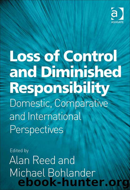 Loss of Control and Diminished Responsibility by Alan Reed & Michael Bohlander