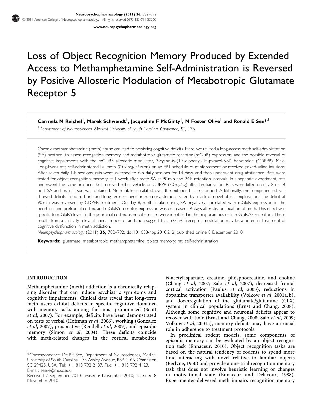 Loss of Object Recognition Memory Produced by Extended Access to Methamphetamine Self-Administration is Reversed by Positive Allosteric Modulation of Metabotropic Glutamate Receptor 5 by Carmela M Reichel & Marek Schwendt & Jacqueline F McGinty & M Foster Olive & Ronald E See