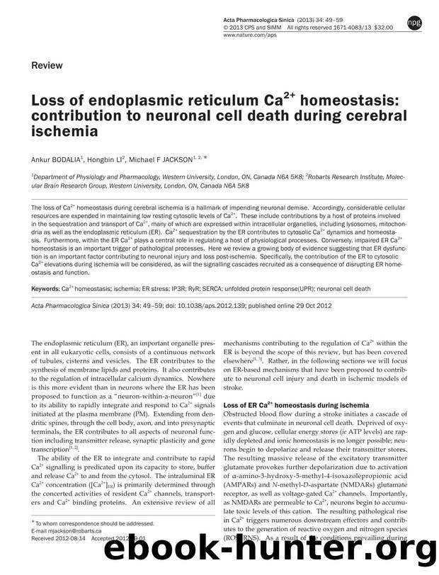 Loss of endoplasmic reticulum Ca2+ homeostasis: contribution to neuronal cell death during cerebral ischemia by Ankur Bodalia & Hongbin Li & Michael F Jackson