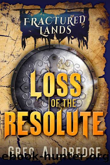 Loss of the Resolute_A Dark Fantasy by Greg Alldredge