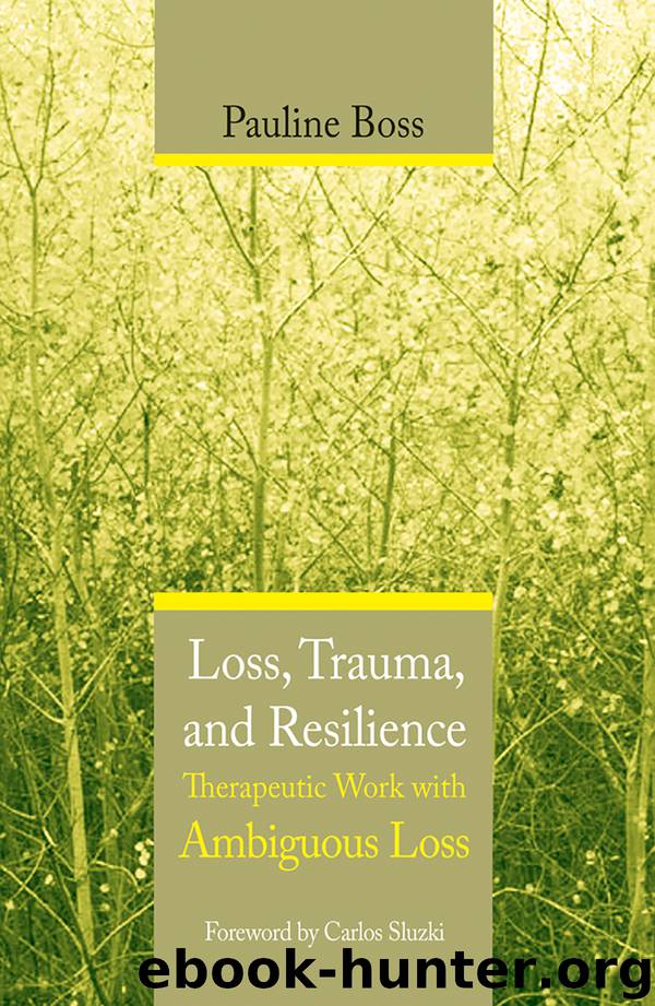 Loss, Trauma, and Resilience by Pauline Boss