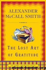 Lost Art of Gratitude by Smith Alexander Mccall