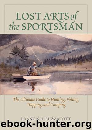 Lost Arts of the Sportsman by Francis Henry Buzzacott