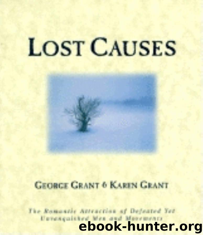 Lost Causes by George Grant karen grant