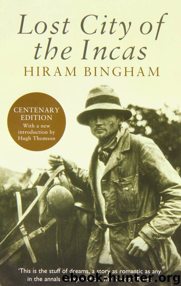 Lost City of the Incas (Phoenix Press) by Hiram Bingham