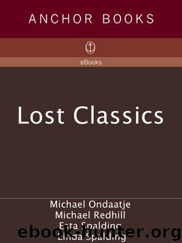 Lost Classics by Michael Ondaatje