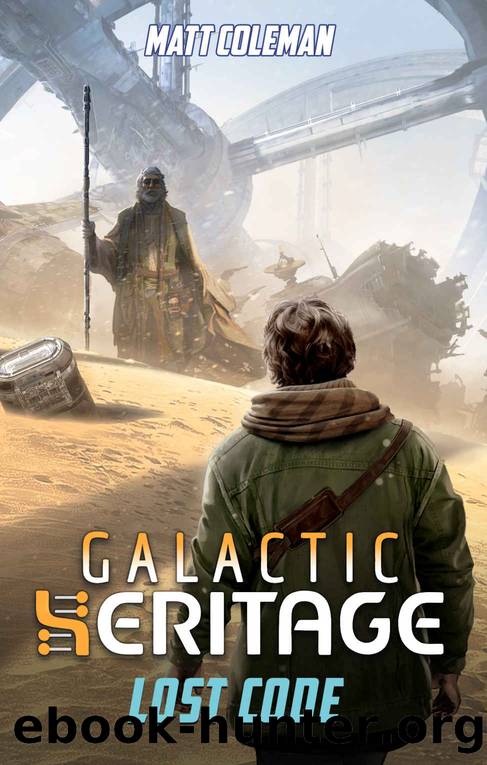 Lost Code (Galactic Heritage Book 3) by Matt Coleman