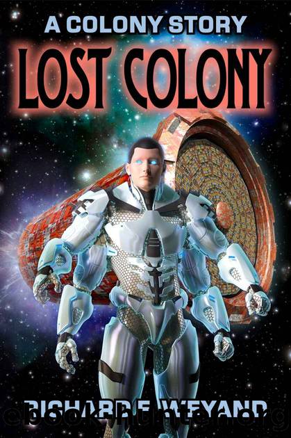 Lost Colony by Richard F Weyand