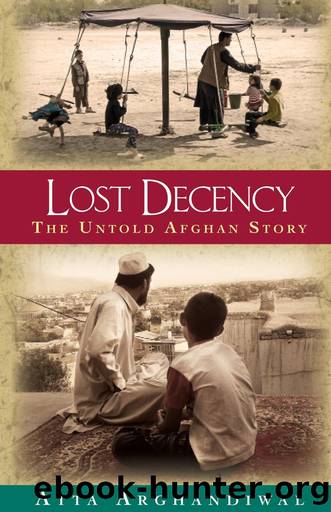 Lost Decency by Atta Arghandiwal