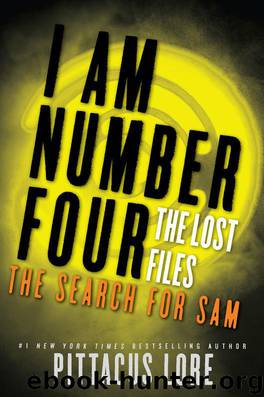 Lost Files 4 - The Search for Sam by Pittacus Lore