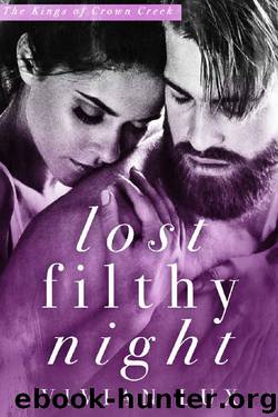 Lost Filthy Night: A Small Town Rockstar Romance (Kings of Crown Creek Book 2) by Vivian Lux
