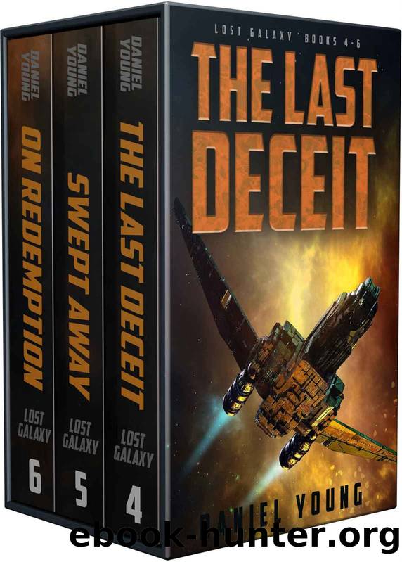 Lost Galaxy (Books 4-6): The Last Deceit, Swept Away, On Redemption by Young Daniel