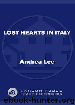 Lost Hearts in Italy by Andrea Lee