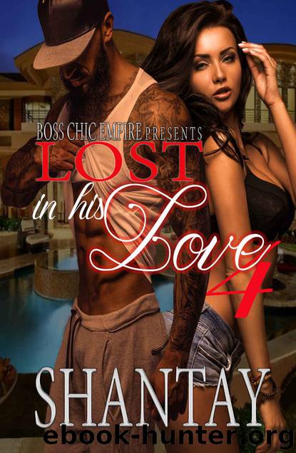 Lost In His Love 4 by Shantay