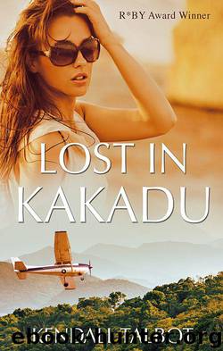 Lost In Kakadu by Talbot Kendall
