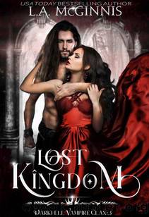 Lost Kingdom: The Darkfell Vampire Clan : 3 by L.A. McGinnis