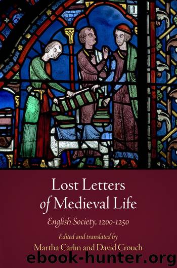 Lost Letters of Medieval Life by Carlin Martha; Crouch David;