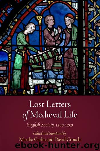 Lost Letters of Medieval Life by Carlin Martha; Crouch David;