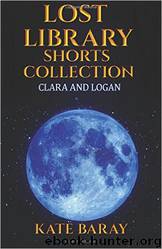 Lost Library 03.5 Lost Library Shorts 01-05 by Kate Baray