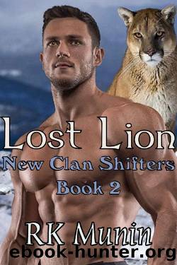 Lost Lion: New Clan Shifters, Book 2 by RK Munin