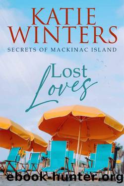 Lost Loves (Secrets of Mackinac Island Book 4) by Katie Winters