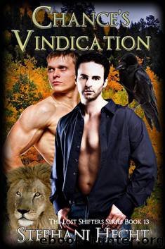 Lost Shifters 13: Chance's Vindication by Stephani Hecht