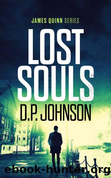 Lost Souls (James Quinn Book 2) by D.P. Johnson