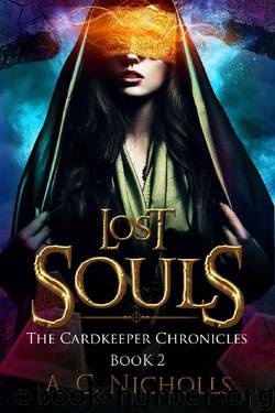 Lost Souls: An Urban Fantasy Novel (The Cardkeeper Chronicles Book 2) by A. C. Nicholls