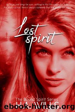Lost Spirit: Book Four of The Bound Spirit Series by H.A. Wills