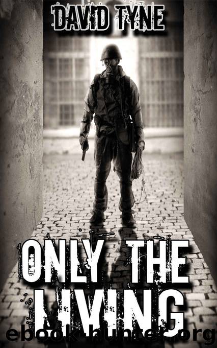 Lost Survival (Book 1): Only The Living by David Tyne