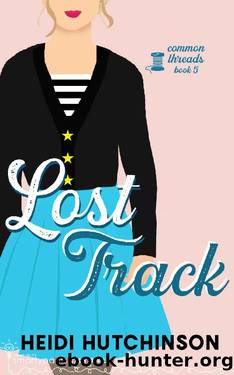 Lost Track: A Friends to Lovers Slow Burn Romance (Common Threads Book 5) by Heidi Hutchinson