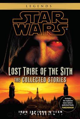 Lost Tribe of the Sith by John Jackson Miller