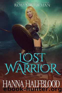 Lost Warrior by Robyn Wideman