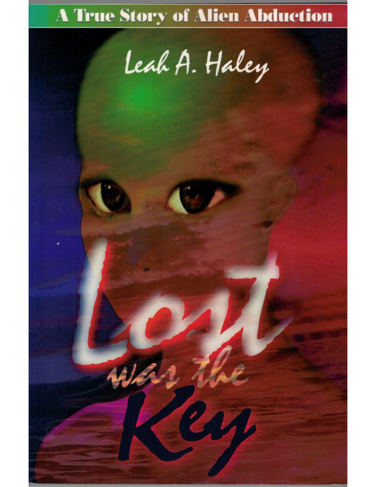 Lost Was the Key by Leah A. Haley
