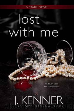 Lost With Me (The Stark Saga Book 5) by J. Kenner