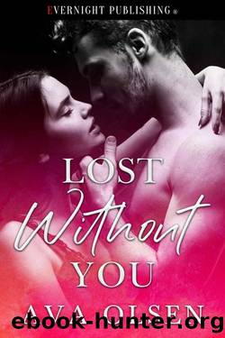 Lost Without You by Ava Olsen