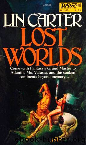 Lost Worlds by Lin Carter (ed.)