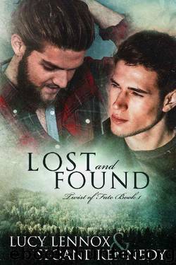 Lost and Found (Twist of Fate, Book 1) by Lucy Lennox & Sloane Kennedy