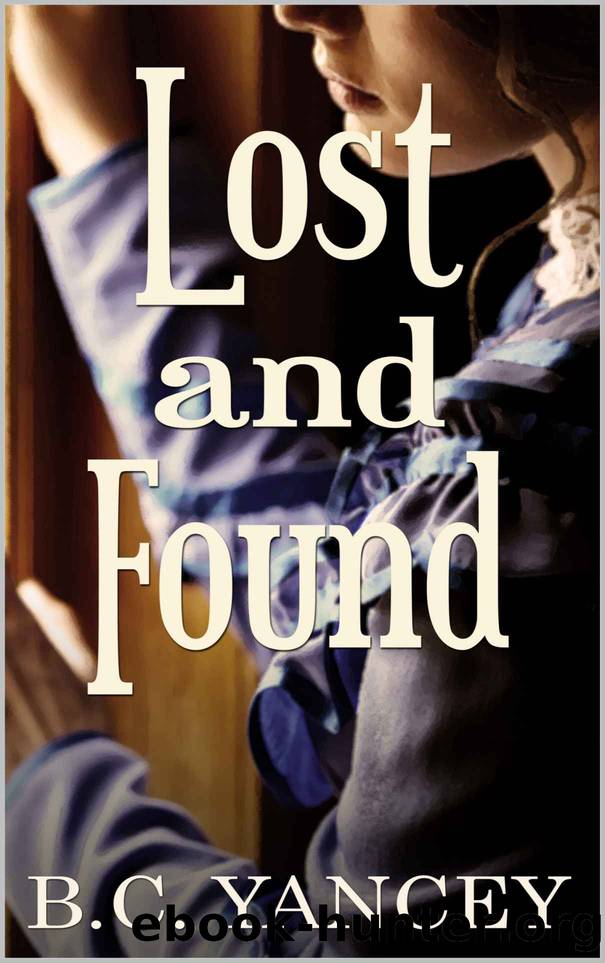 Lost and Found by B. C. Yancey
