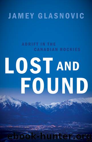 Lost and Found by Jamey Glasnovic
