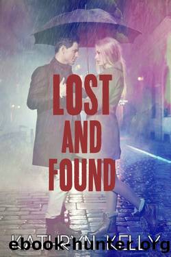 Lost and Found by Kathryn Kelly