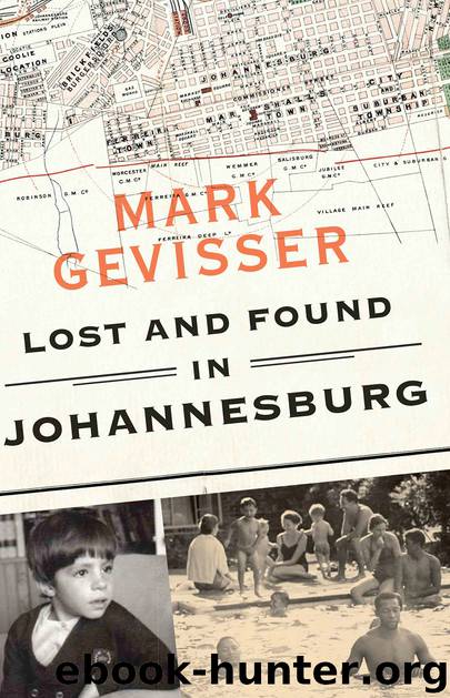 Lost and Found in Johannesburg by Gevisser Mark
