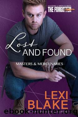 Lost and Found_Masters and Mercenaries by Lexi Blake