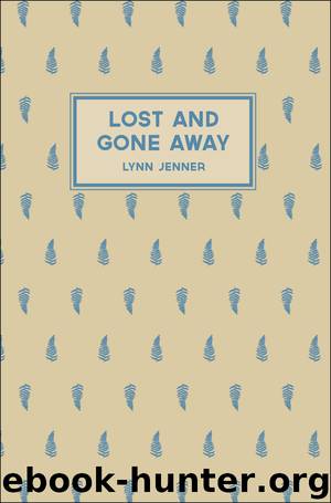 Lost and Gone Away by Jenner Lynn
