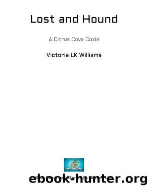 Lost and Hound by Victoria LK Williams