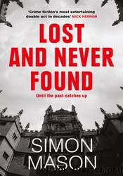 Lost and Never Found by Simon Mason
