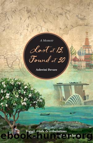 Lost at 15, Found at 50 by Ashwini Devare
